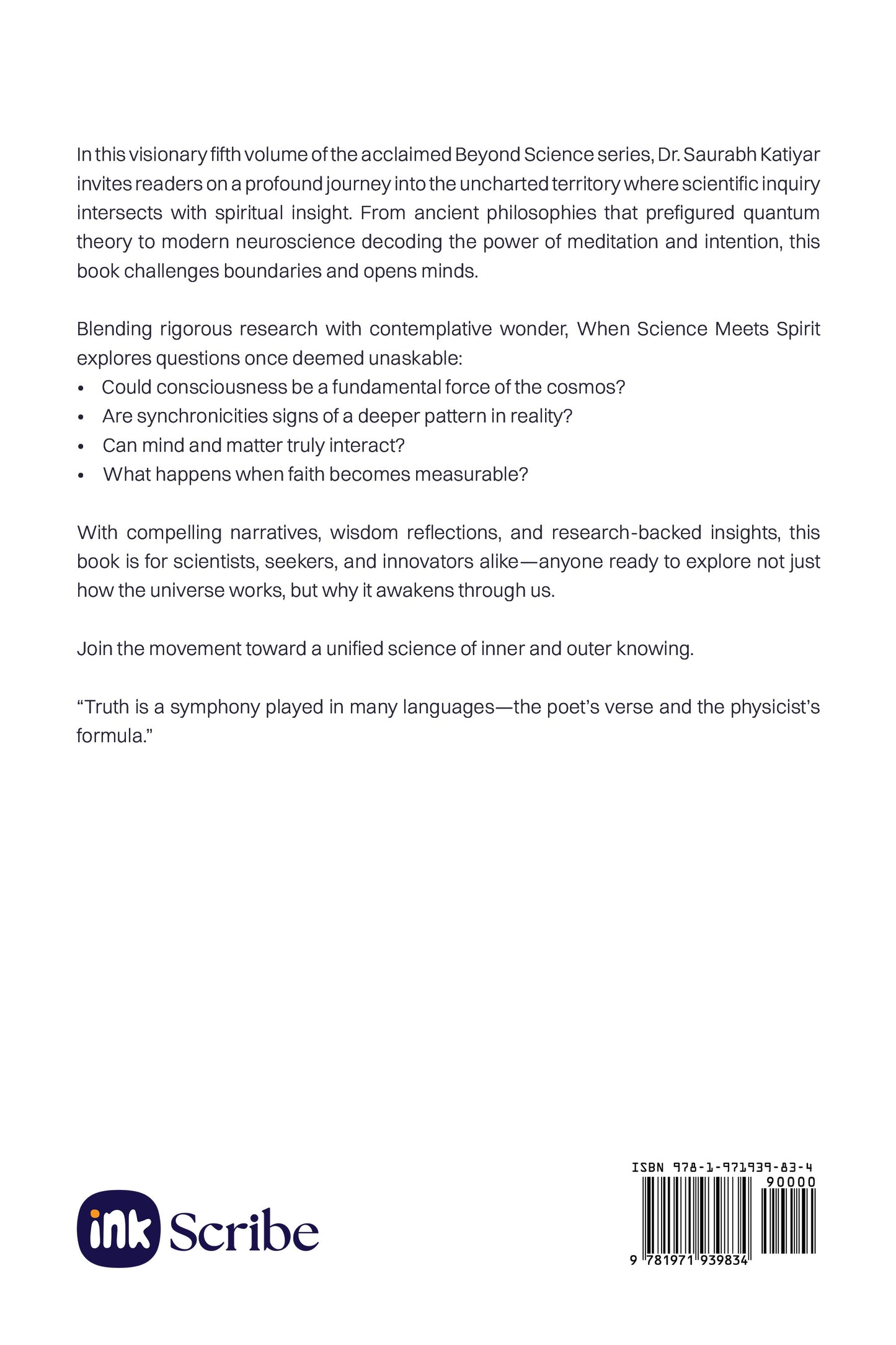 Beyond Science: When Science meets Spirit
