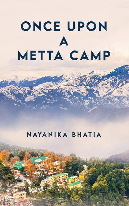Once Upon a Metta Camp