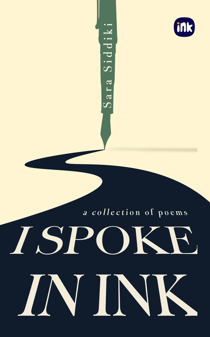 I Spoke In Ink