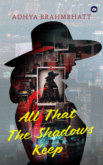 All That The Shadows Keep