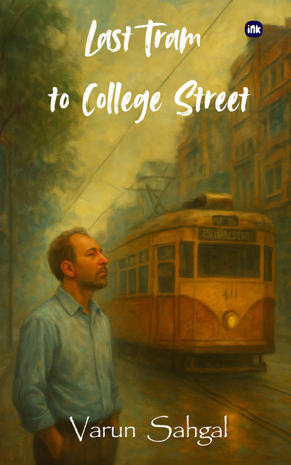 Last Tram To College Street