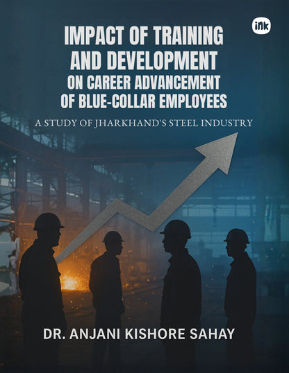 Impact of Training and Development on Career Advancement of Blue-Collar Employees