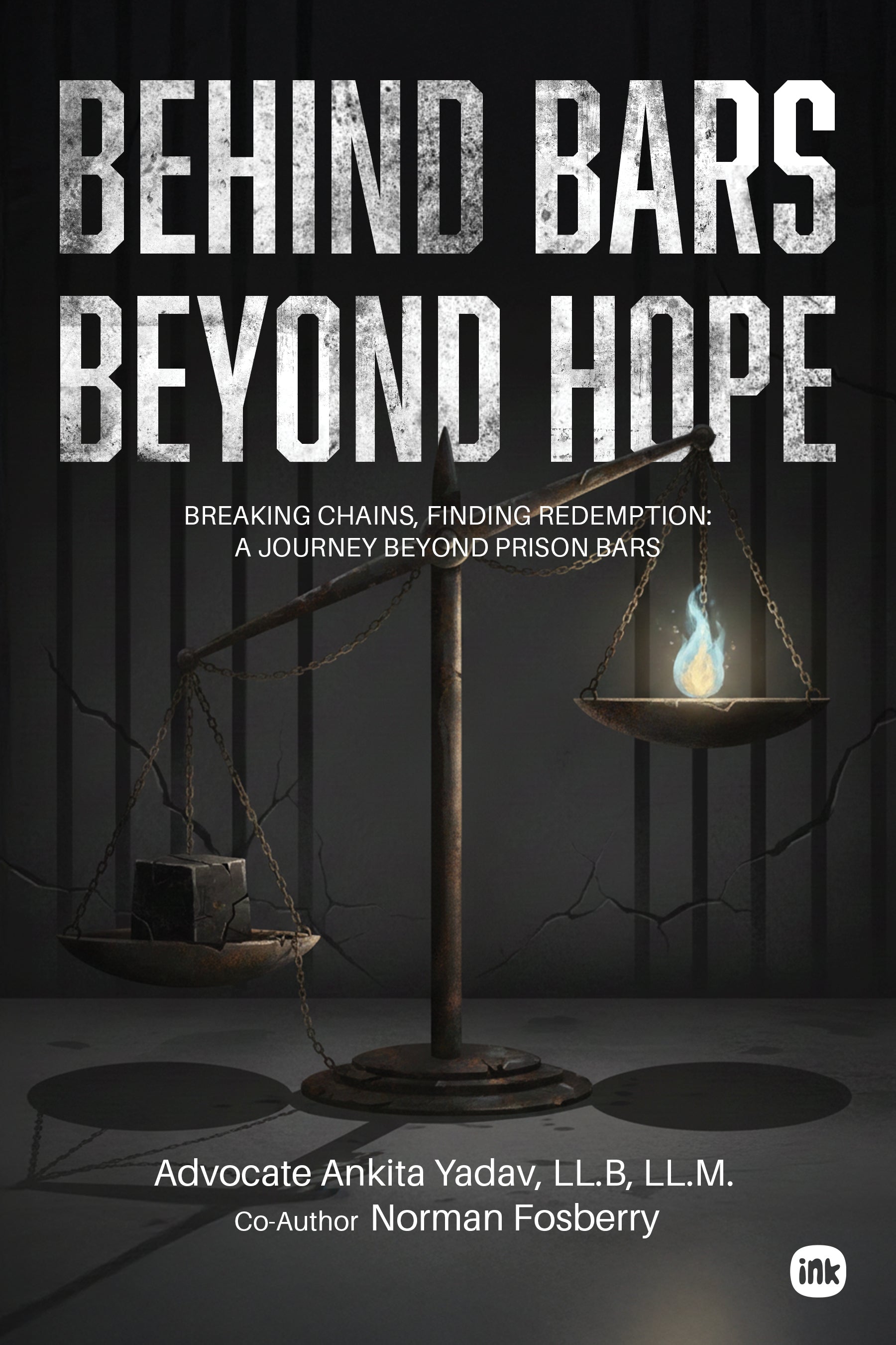 Behind Bars, Beyond Hope – Inkscribe Store