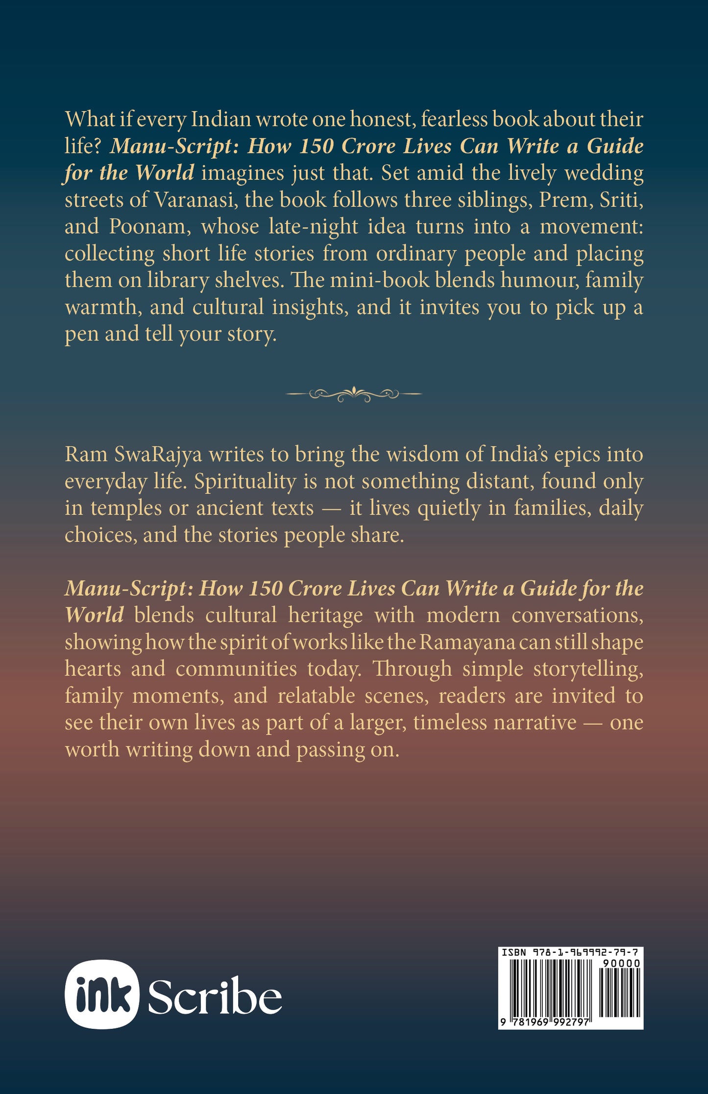 Manu-Script: How 150 Crore Lives Can Write a Guide for the World