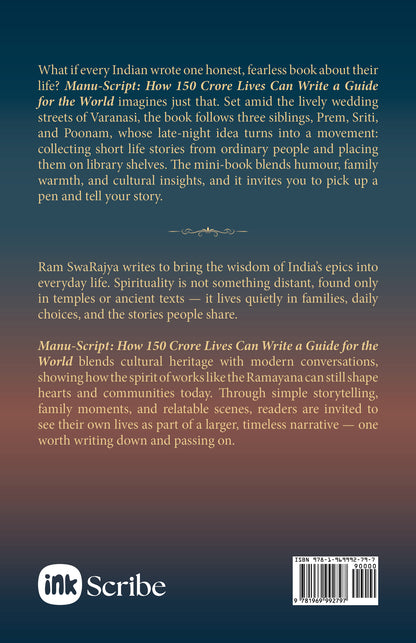 Manu-Script: How 150 Crore Lives Can Write a Guide for the World