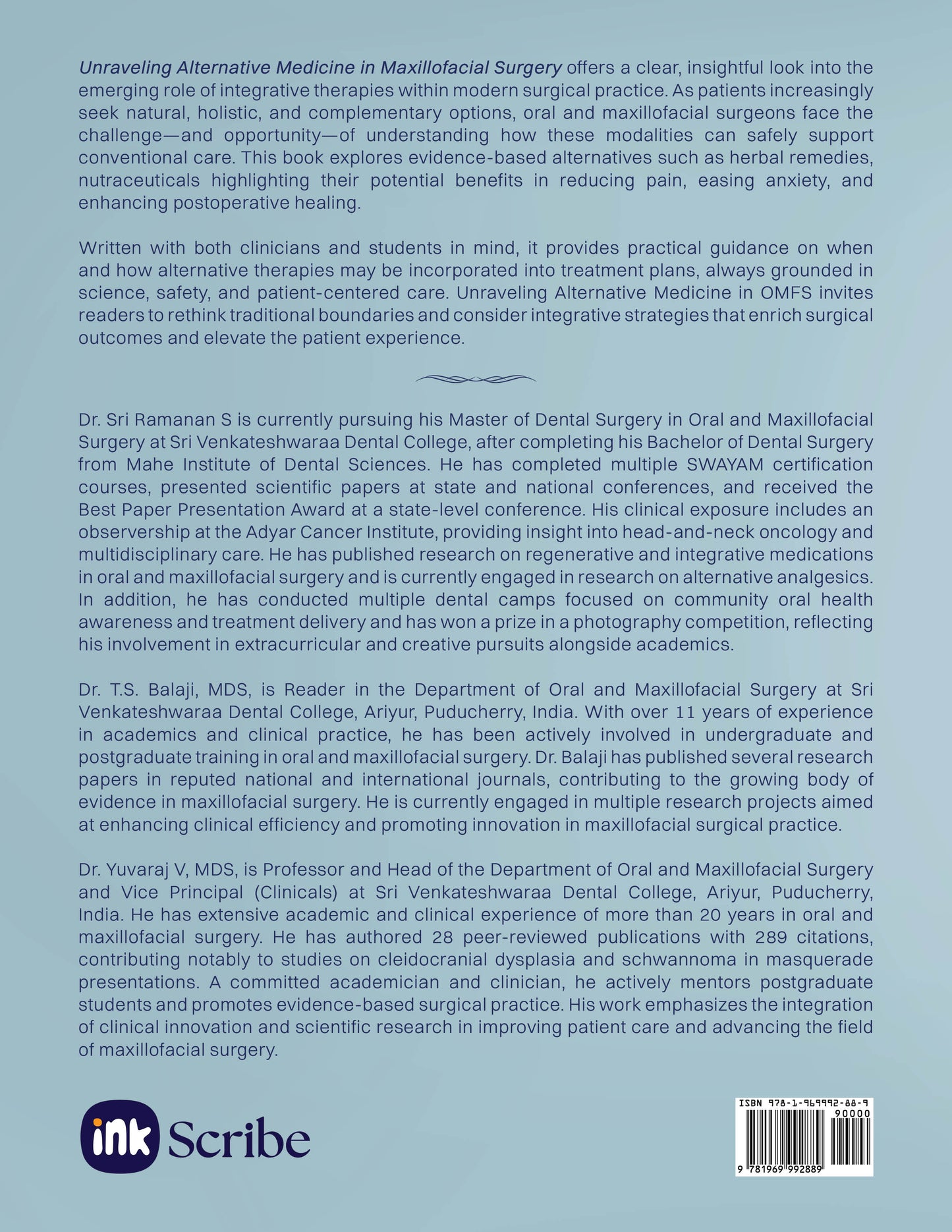 Unraveling Adjunctive Medicines in Maxillofacial surgery