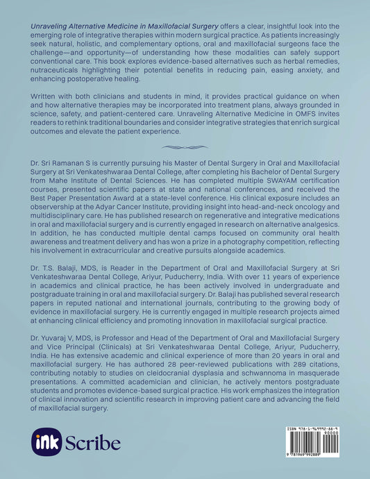 Unraveling Adjunctive Medicines in Maxillofacial surgery
