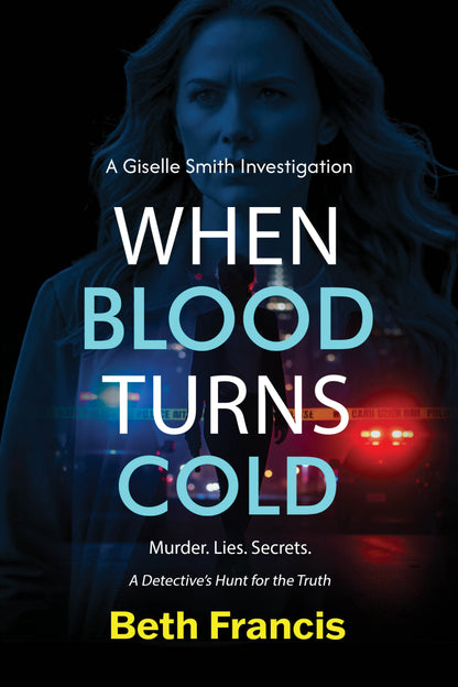 A Giselle Smith's Investigation When Blood Turns Cold