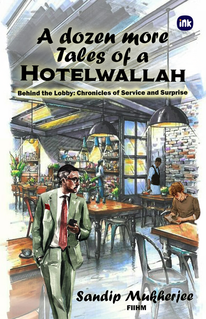 A DOZEN MORE TALES OF A HOTEL WALLAH