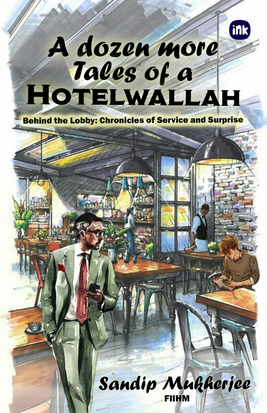 A DOZEN MORE TALES OF A HOTEL WALLAH