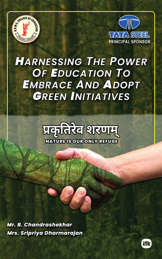 Harnessing the power of education to embrace and Adopt Green Initiatives