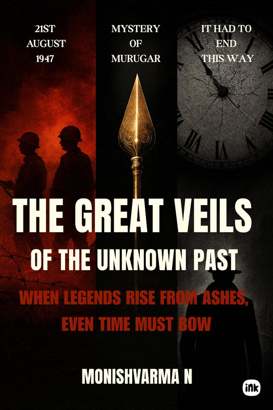 The Great Veils of the Unknown Past