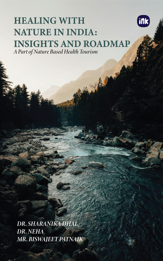Healing with Nature in India:  Insights and Roadmap