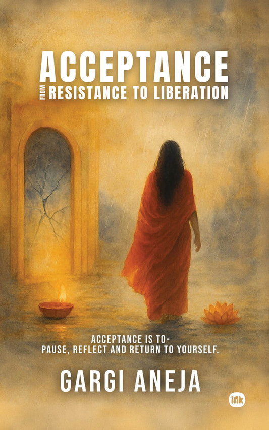 Acceptance (From Resistance to Liberation)