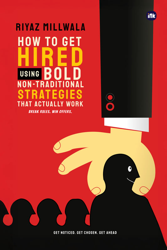 How to Get Hired Using Bold, Non-Traditional Strategies That Actually Work
