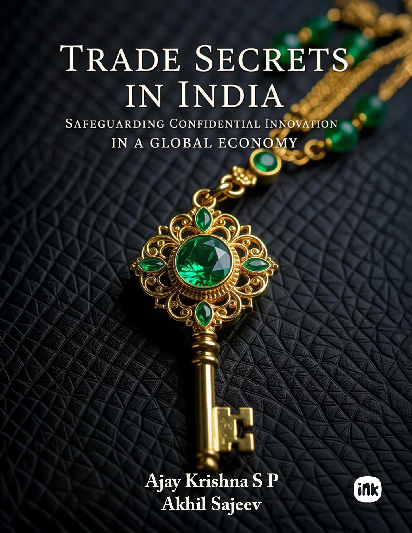TRADE SECRETS IN INDIA
