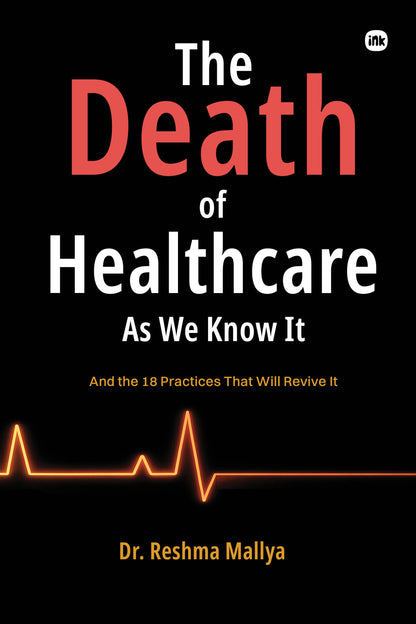 The Death Of Healthcare As We Know it